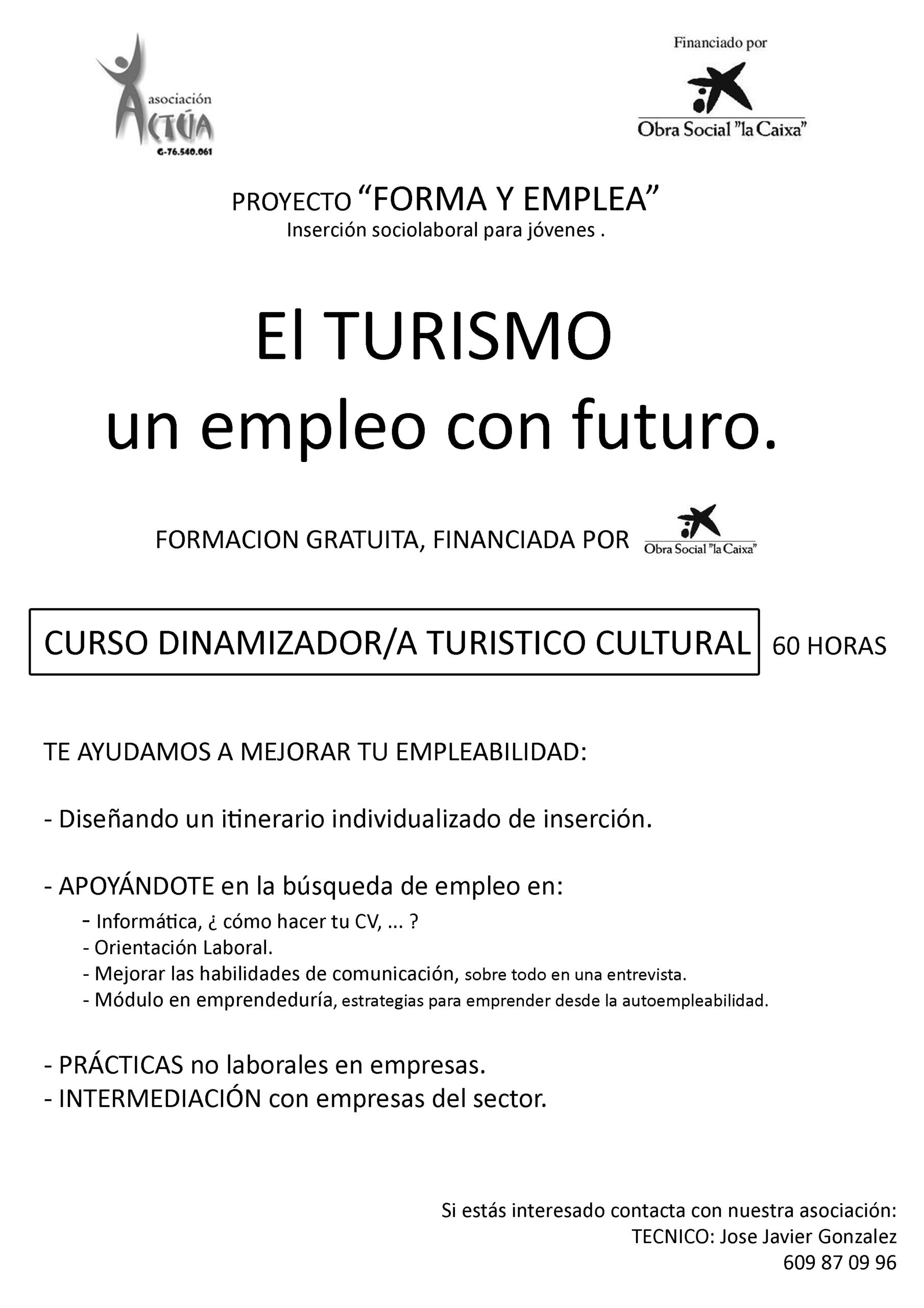 Cartel. El Turismo un empleo con futuro